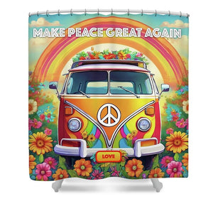 MAKE PEACE GREAT AGAIN - Love Van - Shower Curtain